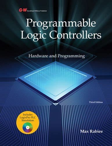 Programmable Logic Controllers Hardware and Programming