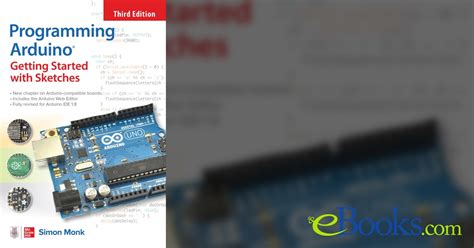 Programming Arduino: Getting Started With Sketches