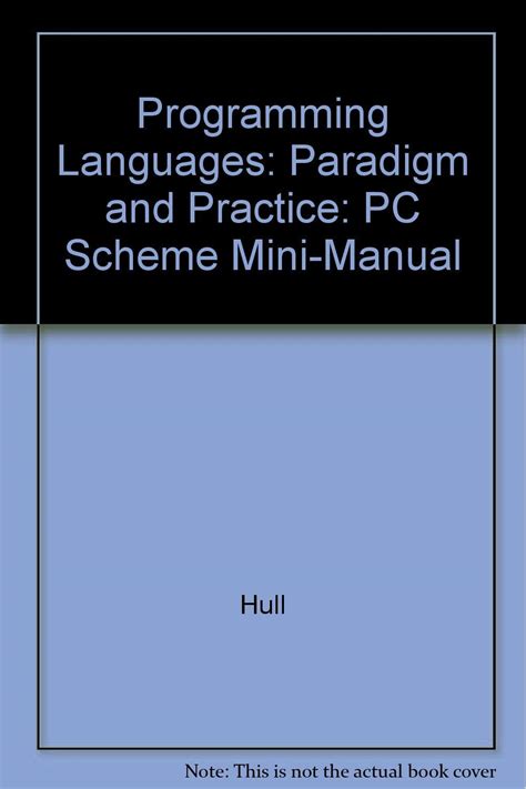 Programming Languages: Paradigm and Practice