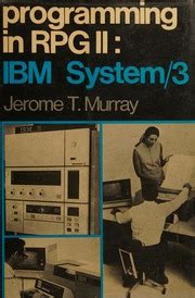 Programming in RPG II; IBM system/3