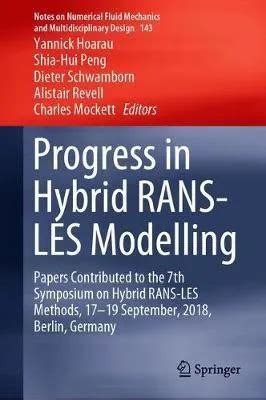 Progress in Hybrid Ransles Modelling