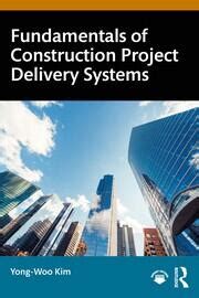 Project Delivery Systems for Construction