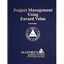 Project Management Using Earned Value: 3rd Edition