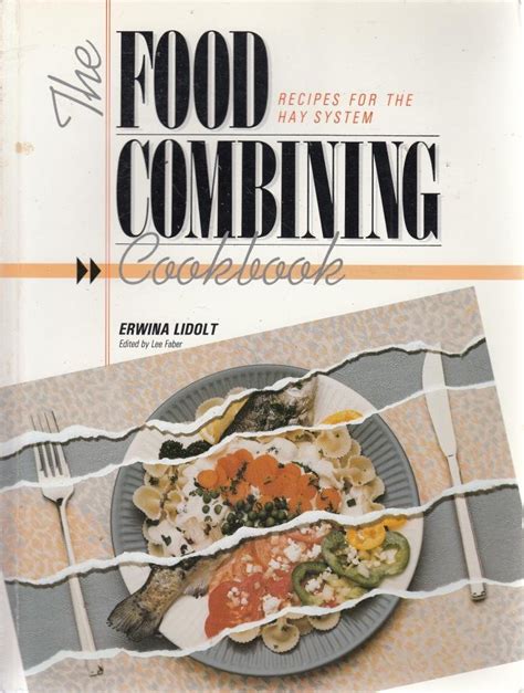 Proper Food Combining Cookbook