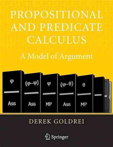 Propositional and Predicate Calculus: A Model of Argument