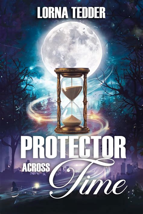 Protector Across Time (The Lorelei Files #1)