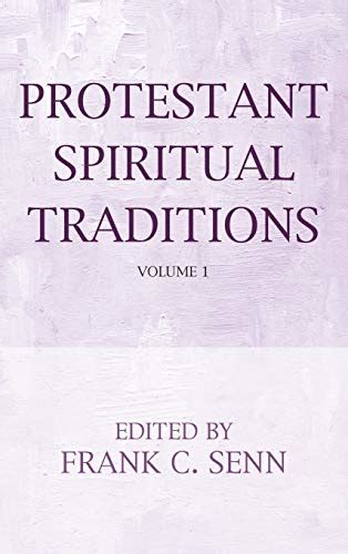 Protestant Spiritual Traditions