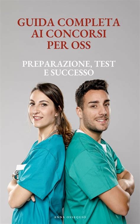 Prova pratica per Concorsi OSS (Italian Edition)