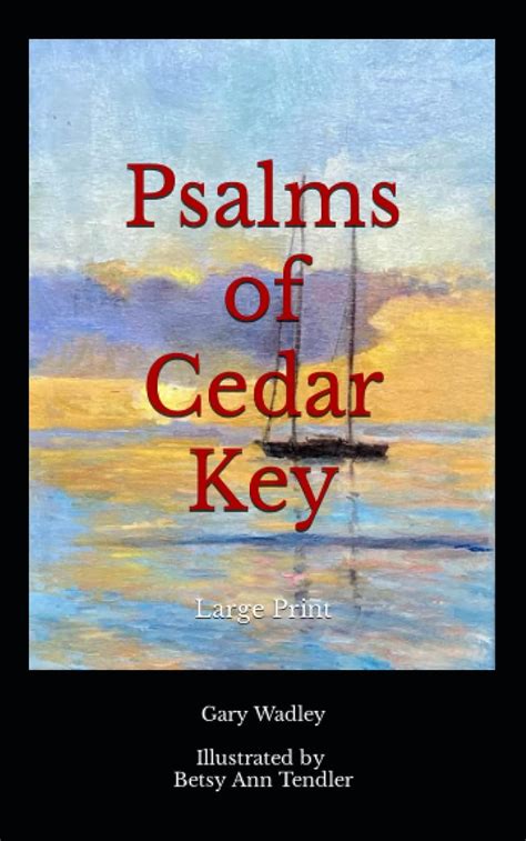 Psalms of Cedar Key