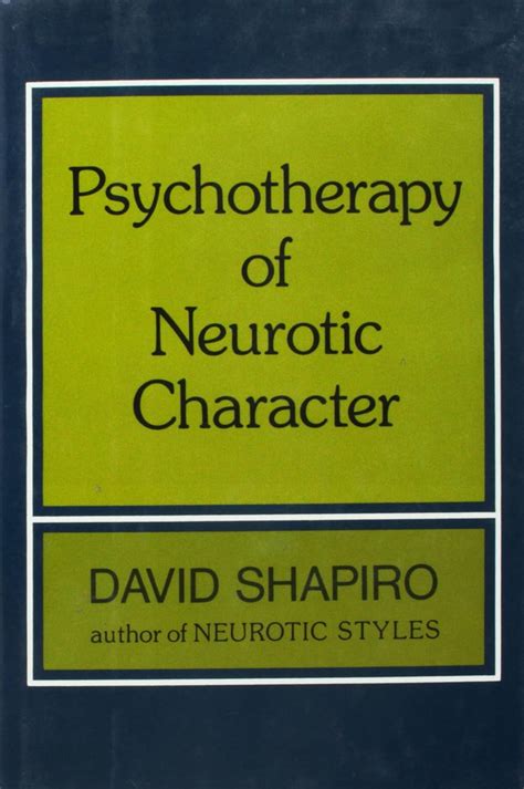 Psychotherapy Of Neurotic Character