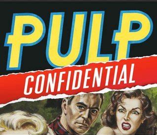 Pulp Confidential