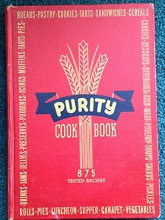 Purity Cook Book 875 Tested Recipes
