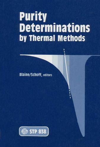 Purity Determinations by Thermal Methods