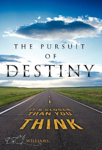 Pursuit of Destiny