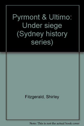 Pyrmont & Ultimo under siege