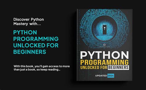 Python Unlocked: A Beginner's Guide to Coding Mastery