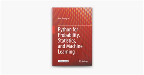 Python for Probability, Statistics, and Machine Learning