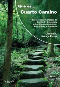 QUE ES... CUARTO CAMINO (Spanish Edition)