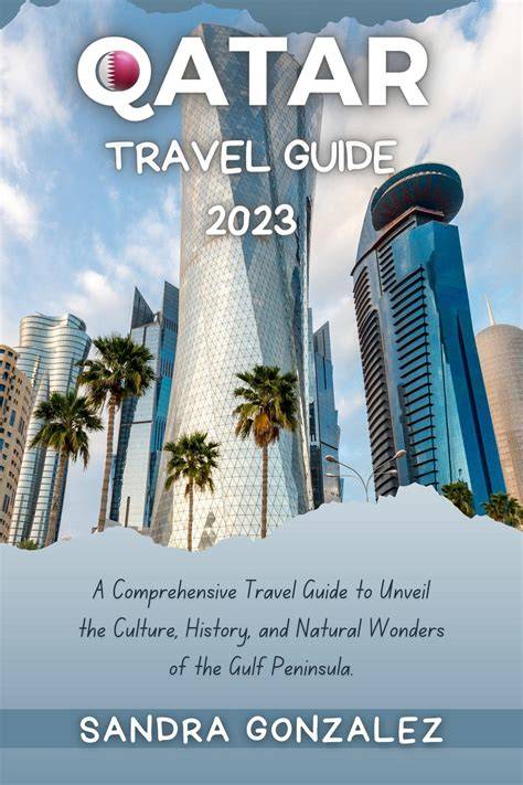 Qatar Tour Guide: Comprehensive Guide For Qatar Tour