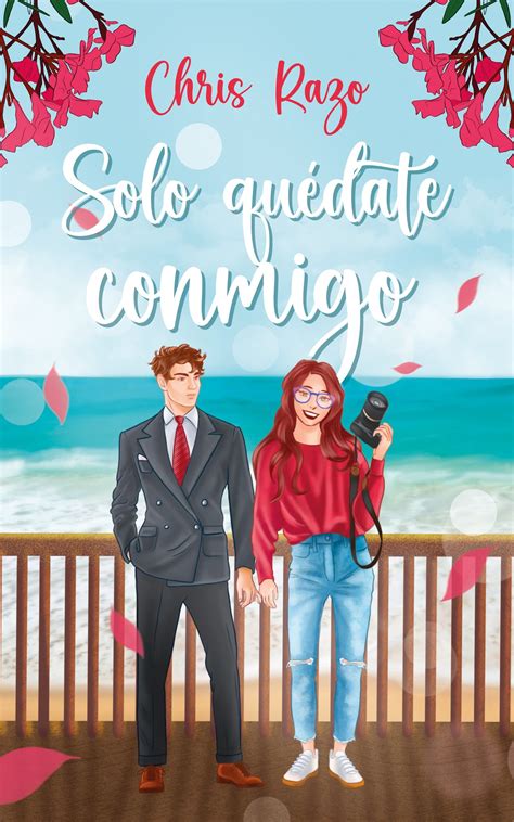 Quédate conmigo...