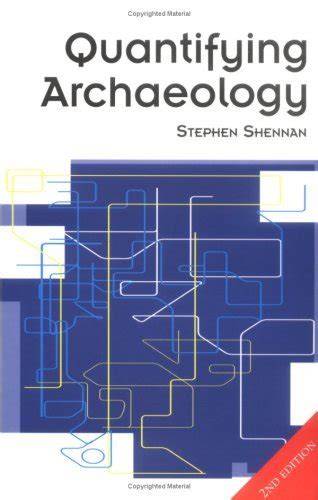Quantifying Archaeology