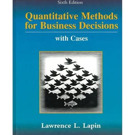 Quantitative Methods for Business Decisions