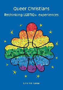 Queer Christians Rethinking LGBTIQ+ experiences