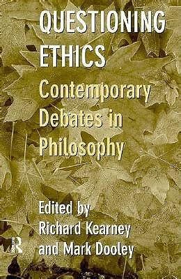 Questioning Ethics