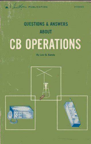 Questions & answers about CB operations,