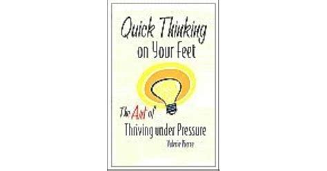 Quick Thinking On Your Feet