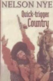 Quick Trigger Country