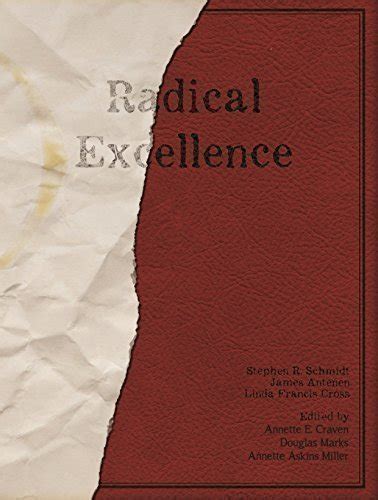Radical Excellence