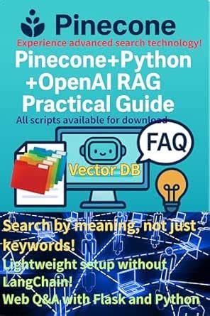 Rag Practical Guide using Pinecone + Python + OpenA