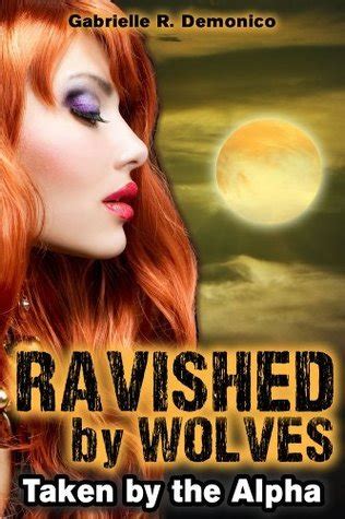 Ravished By Alpha Wolves