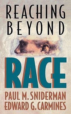 Reaching beyond Race