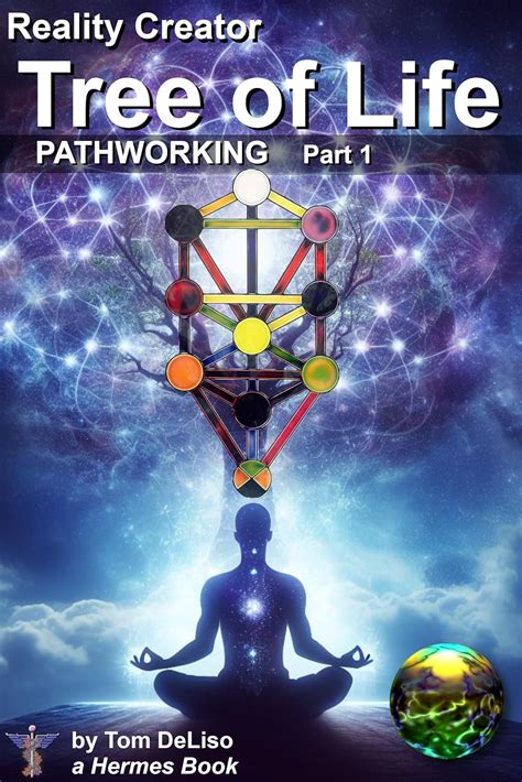 Reality Creator Tree of Life Pathworking Part 1