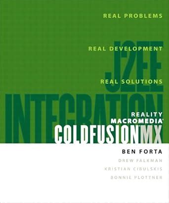 Reality Macromedia ColdFusion MX: J2EE Integration