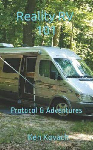 Reality RV 101: Protocol & Adventures