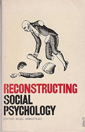 Reconstructing Social Psychology