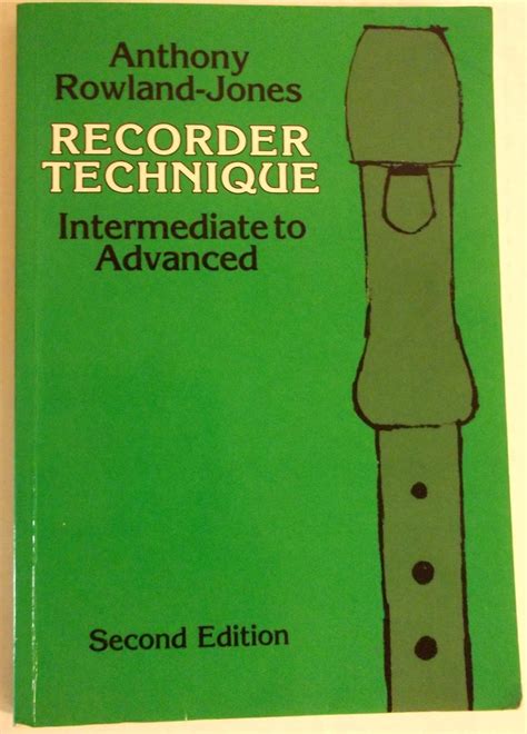 Recorder Technique: Intermediate to Advanced