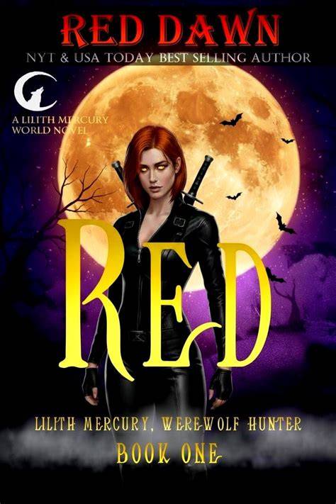 Red (Lilith Mercury Werewolf Hunter, #1)