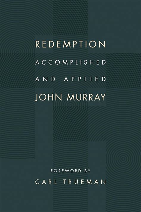 Redemption Accomplished and Applied