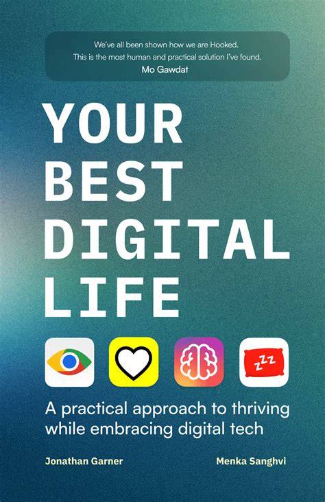 Redesigning Your Digital Life