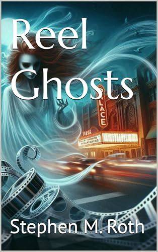 Reel Ghosts