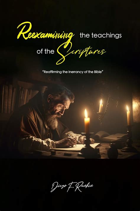 Reexamining the Teachings of the Scriptures