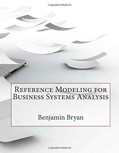Reference Modeling for Business Systems Analysis