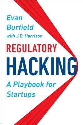 Regulatory Hacking