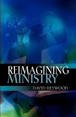 Reimagining Ministry