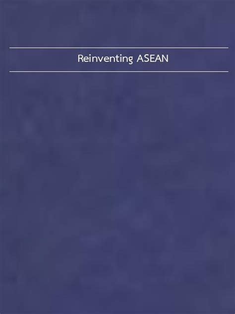 Reinventing ASEAN