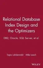 Relational Database Index Design and the Optimizers